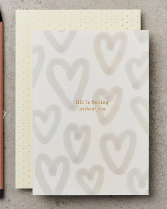 Life is Boring Card